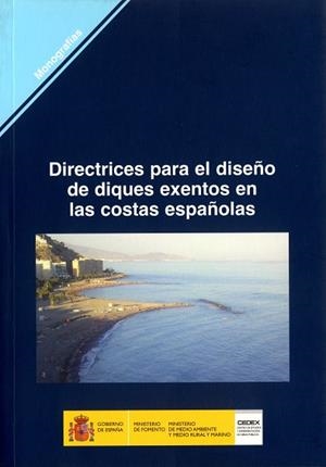 DIRECTRICES PARA EL DISEÑO DE DIQUES EXENTOS EN LAS COSTAS ESPAÑOLAS | 9788477904748 | PEÑA OLIVAS,JOSE MANUEL DE LA SANCHEZ PALOMAR,FRANCISCO JAVIER