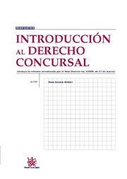 INTRODUCCION AL DERECHO CONCURSAL. INCLUYE LA REFORMA INTRODUCIDA POR EL REAL DECRETO LEY 3/2009 DE 27 DE MARZO | 9788498767742 | HOLDER FRAU,ANTONIO