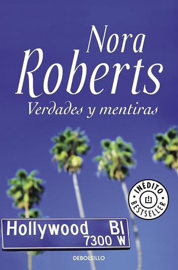 VERDADES Y MENTIRAS. INEDITO | 9788483468456 | ROBERTS,NORA