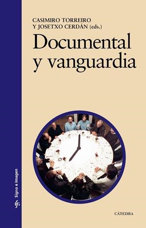 DOCUMENTAL Y VANGUARDIA | 9788437622309 | TORREIRO,C. CERDAN,JOSETXO