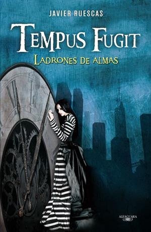 TEMPUS FUGIT. LADRONES DE ALMAS | 9788420406114 | RUESCAS,JAVIER