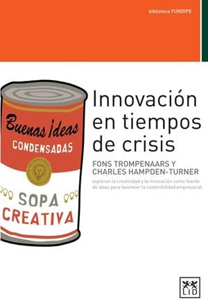 INNOVACION EN TIEMPOS DE CRISIS | 9788483561584 | HAMPDEN-TURNER,CARLES TROMPENAARS,FONS