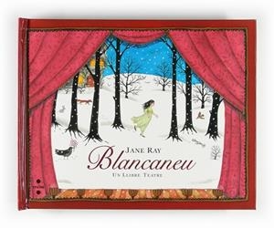 BLANCANEU. UN LLIBRE TEATRE | 9788466123211 | RAY,JANE