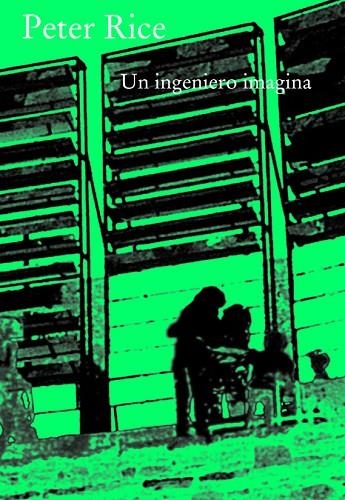 UN INGENIERO IMAGINA | 9788493227050 | RICE,PETER