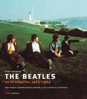 BEATLES EN EL OBJETIVO 1963-1969 + DVD | 9788448048860 | HAYWARD,MARK