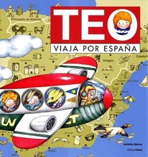 TEO VIAJA POR ESPAÑA | 9788448003999 | DENOU,VIOLETA