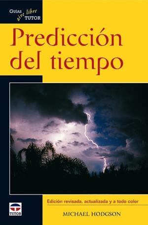 PREDICCION DEL TIEMPO | 9788479027612 | HODGSON,MICHAEL