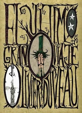 ULTIMO GRAN VIAJE DE OLIVIER DUVEAU | 9788496815865 | JALI