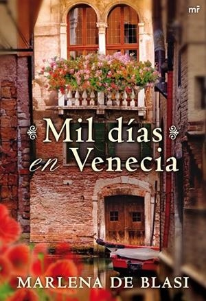 MIL DIAS EN VENECIA | 9788427035935 | BLASI,MARLENA DE