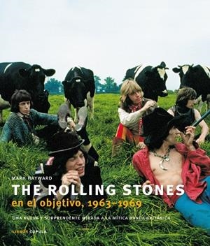 ROLLING STONES EN EL OBJETIVO 1963-1969 + DVD | 9788448048877 | HAYWARD,MARK