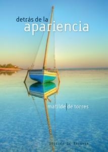 DETRAS DE LA APARIENCIA | 9788433023827 | TORRES,MATILDE DE