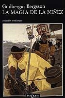 MAGIA DE LA NIÑEZ | 9788483102565 | BERGSSON,GUDBERGUR