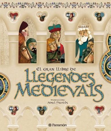 GRAN LLIBRE DE LLEGENDES MEDIEVALS | 9788434232747 | MIRALLES,FRANCESC