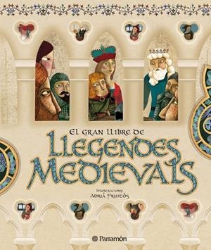 GRAN LLIBRE DE LLEGENDES MEDIEVALS | 9788434232747 | MIRALLES,FRANCESC