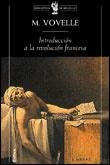 INTRODUCCION A LA REVOLUCION FRANCESA | 9788484320869 | VOVELLE,MICHEL