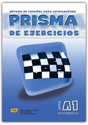 PRISMA NIVEL A1 COMIENZA EJERCICIOS | 9788495986481 | CASADO PÉREZ, MARÍA ÁNGELES/MARÍNEZ SEBASTIÁ, ANA/ROMERO FERNÁNDEZ, ANA MARÍA
