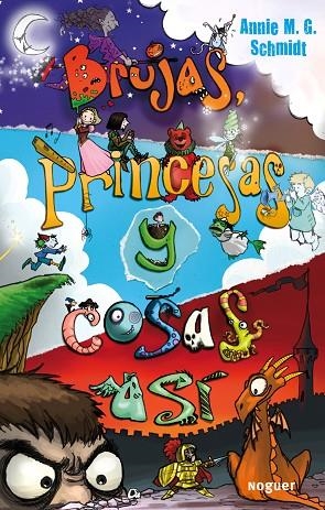 BRUJAS PRINCESAS Y COSAS ASI | 9788427900998 | SCHMIDT,ANNIE M.