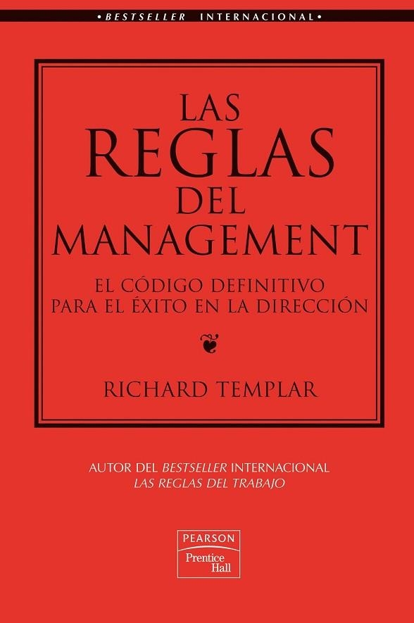 REGLAS DEL MANAGEMENT. EL CODIGO DEFINITIVO PARA EL EXITO EN LA DIRECCION | 9788489660328 | TEMPLAR,RICHARD
