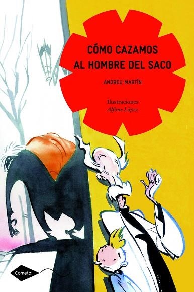 COMO CAZAMOS AL HOMBRE DEL SACO | 9788408090960 | MARTIN,ANDREU
