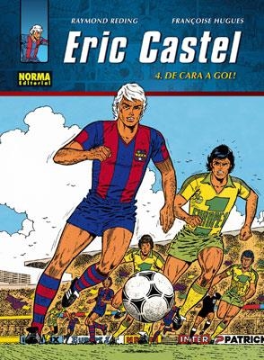 ERIC CASTEL 4. DE CARA A GOL ! | 9788498477993 | REDING,RAYMOND HUGUES,FRANÇOISE