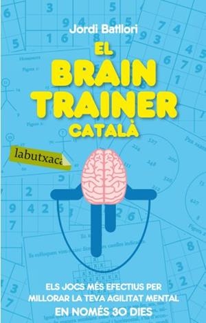 BRAIN TRAINER CATALA | 9788499301273 | BATLLORI,JORDI