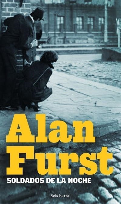 SOLDADOS DE LA NOCHE | 9788432228674 | FURST,ALAN