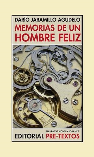 MEMORIAS DE UN HOMBRE FELIZ | 9788492913442 | JARAMILLO AGUDELO,DARIO