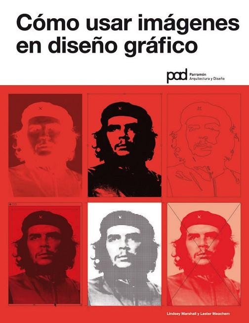 COMO USAR IMAGENES EN DISEÑO GRAFICO | 9788434236721 | MARSHALL,LINDSEY MEACHEM,LESTER