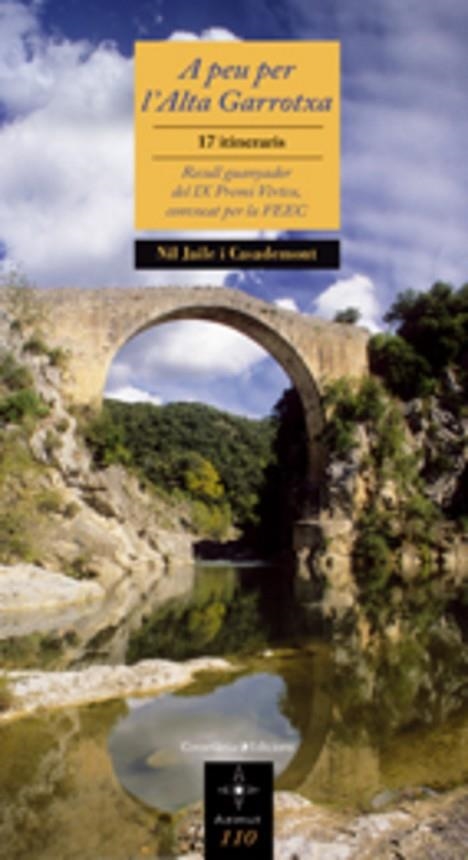 A PEU PER L,ALTA GARROTXA. 17 ITINERARIS | 9788497915960 | JAILE I CASADEMONT,NIL