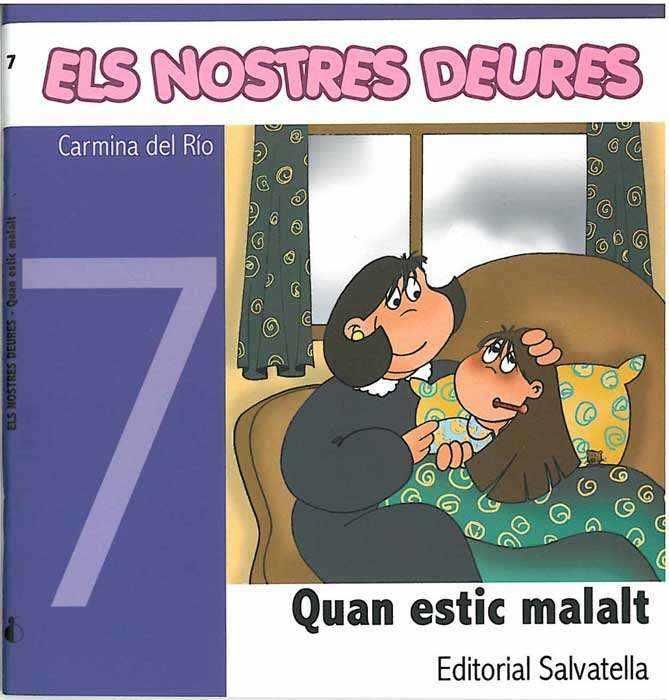 NOSTRES DEURES,QUAN ESTIC MALALT. LLETRE DE PAL I CURSIVA | 9788484124337 | RIO,CARMINA DEL