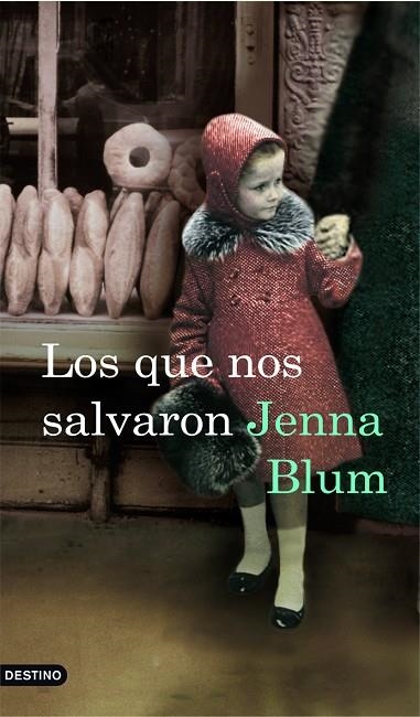 LOS QUE NOS SALVARON | 9788423342686 | BLUM,JENNA