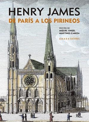 DE PARIS A LOS PIRINEOS | 9788496775794 | JAMES,HENRY