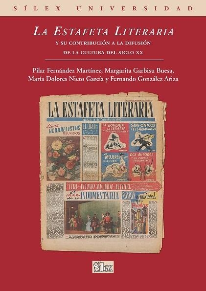 ESTAFETA LITERARIA Y SU CONTRIBUCION A LA DIFUSION DE LA CULTURA DEL S.XX | 9788477372929 | VVAA FERNANDEZ MARTINEZ,PILAR GARBISU BUESA,MARGARITA