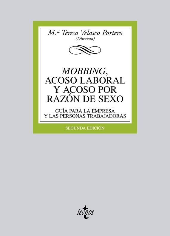 MOBBING, ACOSO LABORAL Y ACOSO POR RAZON DE SEXO. GUIA PARA LA EMPRESA Y LAS PERSONAS TRABAJADORAS | 9788430953363 | VELASCO PORTERO,TERESA