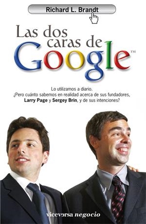DOS CARAS DE GOOGLE | 9788492819157 | BRANDT,RICHARD L.