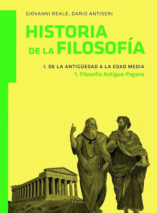 HISTORIA DE LA FILOSOFIA 1. DE LA ANTIGUEDAD A LA EDAD MEDIA. 1 FILOSOFIA ANTIGUA-PAGANA | 9788425426148 | REALE,GIOVANNI ANTISERI,DARIO