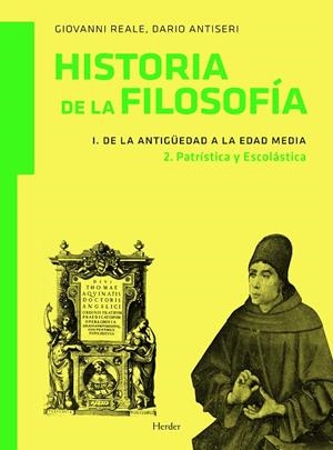 HISTORIA DE LA FILOSOFIA 1. DE LA ANTIGUEDAD A LA EDAD MEDIA. 2 PATRISTICA Y ESCOLASTICA | 9788425426582 | REALE,GIOVANNI ANTISERI,DARIO