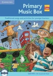 PRIMARY MUSIC BOX. TRADITIONAL SONGS AND ACTIVITIES FOR YOUNGER LEARNERS | 9780521728560 | WILL,SAB
