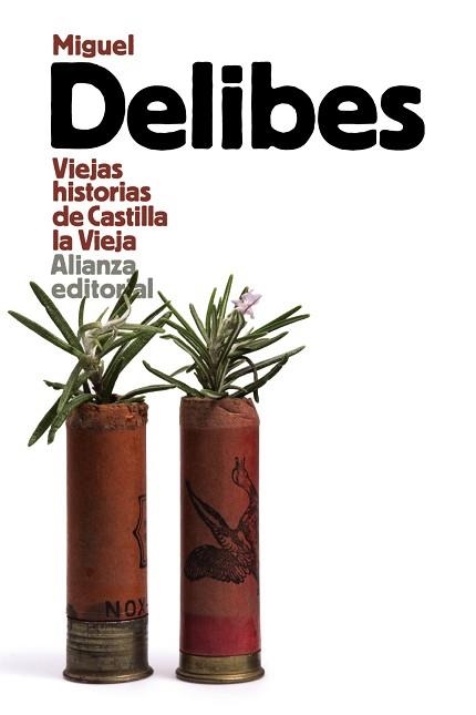 VIEJAS HISTORIAS DE CASTILLA LA VIEJA | 9788420697987 | DELIBES,MIGUEL