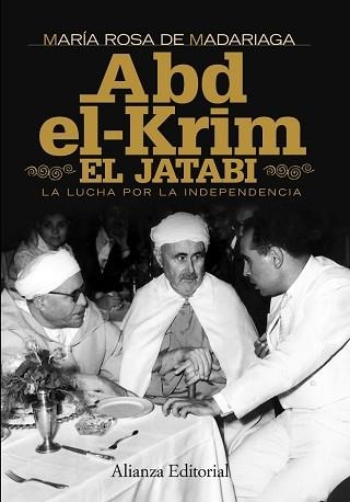 ABD EL-KRIM EL JATABI. LA LUCHA POR LA INDEPENDENCIA | 9788420684390 | MADARIAGA,Mª ROSA DE