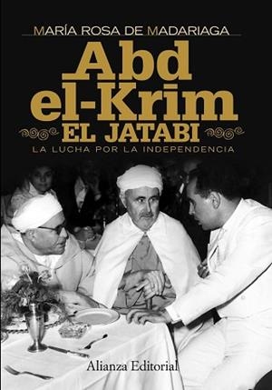 ABD EL-KRIM EL JATABI. LA LUCHA POR LA INDEPENDENCIA | 9788420684390 | MADARIAGA,Mª ROSA DE