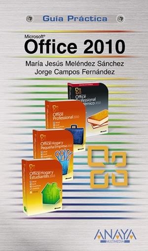 OFFICE 2010 | 9788441527843 | MELENDEZ SANCHEZ,Mª JESUS CAMPOS FERNANDEZ,JORGE