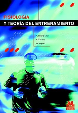 FISIOLOGIA Y TEORIA DEL ENTRENAMIENTO | 9788480196635 | HUTER-BECKER,A SCHEWE,H HEIPERTZ,W