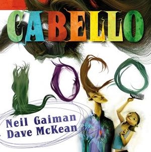 CABELLO LOCO | 9788492769629 | GAIMAN,NEIL MCKEAN,DAVE
