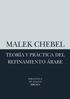 TEORIA Y PRACTICA DEL REFINAMIENTO ARABE | 9788498414523 | CHEBEL,MALEK