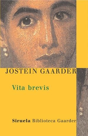VITA BREVIS | 9788478448470 | GAARDER,JOSTEIN