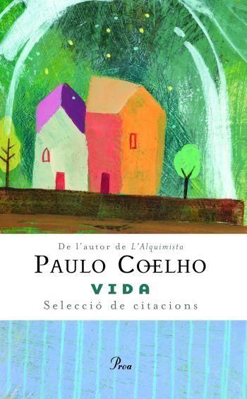 VIDA. SELECCIO DE CITACIONS | 9788484379539 | COELHO,PAULO