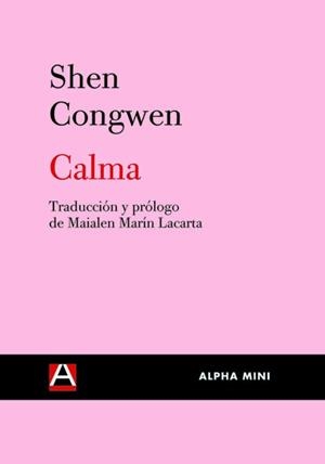 CALMA | 9788492837083 | CONGWEN,SHEN