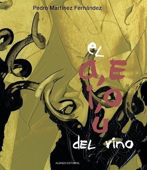 A,E,I,O,U DEL VINO | 9788420693705 | MARTINEZ FERNANDEZ,PEDRO
