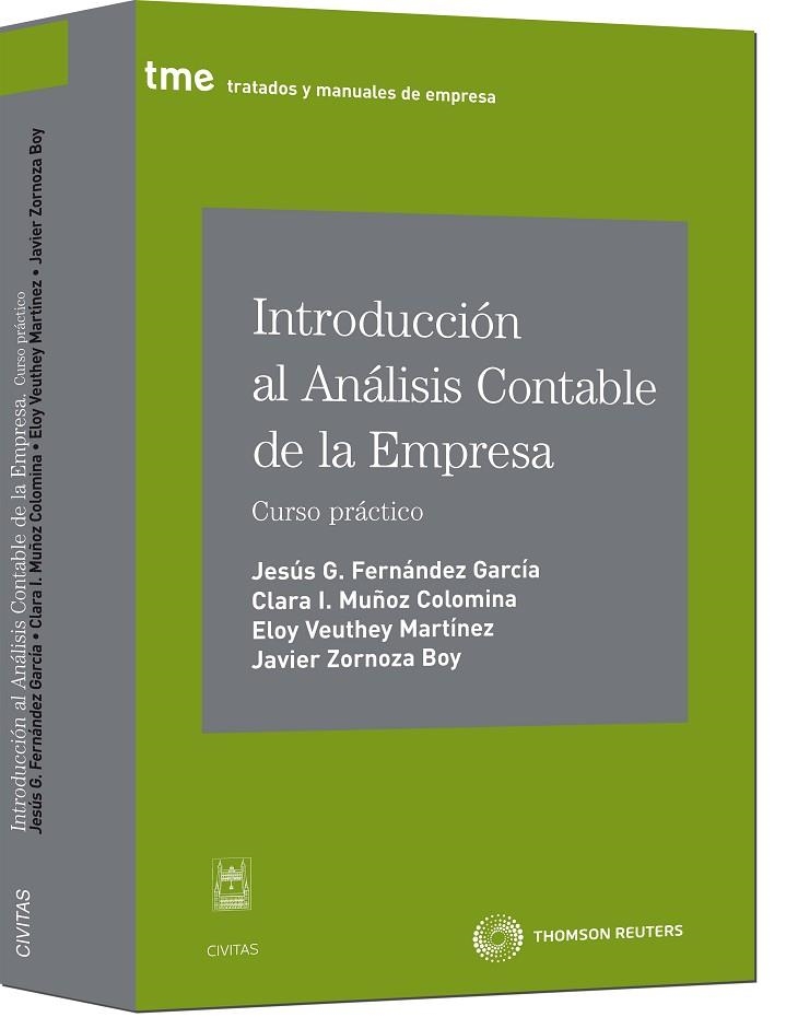 INTRODUCCION AL ANALISIS CONTABLE DE LA EMPRESA. CURSO PRACTICO | 9788447034895 | VEUTHEY,ELOY FERNANDEZ GARCIA,JESUS MUÑOZ COLOMINA,CLARA L. ZORNOZA BOY,JAVIER